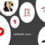 LinkedIn Love and Other Ideas